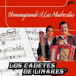 Homenajeando A Las Madrecitas by Los Cadetes De Linares album reviews, ratings, credits