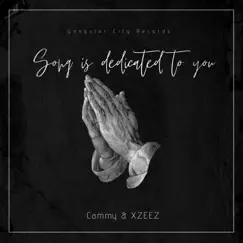 Song Is Dedicated To You - Single by Cammy & XZEEZ album reviews, ratings, credits