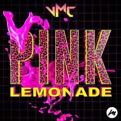 Pink Lemonade (Radio Edit) Song Lyrics
