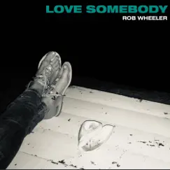 Love Somebody Song Lyrics