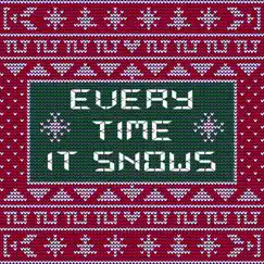 Every Time It Snows - Single by The Last Troubadour album reviews, ratings, credits