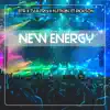 New energy (feat. Nathan, TY, Triv & rickson) - Single album lyrics, reviews, download