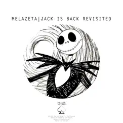 Jack Is Back Revisited - Single by Melazeta album reviews, ratings, credits