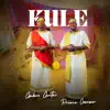 KULE (feat. Prince VII) - Single album lyrics, reviews, download