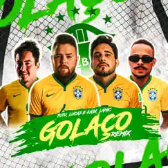 GOLAÇO (Remix) - Single by Lucas e Kadí, Lamic & Tutu album reviews, ratings, credits