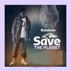Save the Planet Song Lyrics