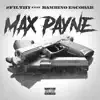 Max Payne (feat. 2filthy) - Single album lyrics, reviews, download