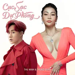 Cục Sạc Dự Phòng - Single by Thu Minh & Trung Quân album reviews, ratings, credits