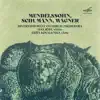 Mendelssohn, Schumann, Wagner album lyrics, reviews, download