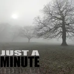 Just a Minute - EP by Granite Blu album reviews, ratings, credits