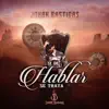 Si De Hablar Se Trata (Album) - EP album lyrics, reviews, download