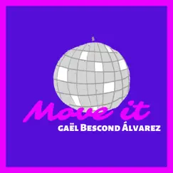Move It - Single by Gaël Bescond Álvarez album reviews, ratings, credits