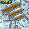 MONEY MONEY MONEY - Single album lyrics, reviews, download
