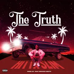 The Truth - Single by Hitta Slim album reviews, ratings, credits