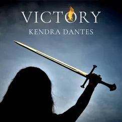 Victory - Single by Kendra Dantes album reviews, ratings, credits