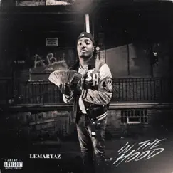 In the Hood - Single by Lemartaz album reviews, ratings, credits