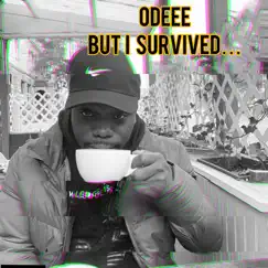 Du Tea Wuz Hot Odee but I Survived... - EP by CJ3 PRODUCTIONZ album reviews, ratings, credits