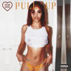 Pull Up Song Lyrics