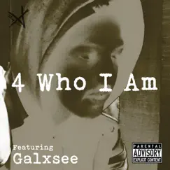 4 Who I Am (feat. Galxsee) - Single by King Chief album reviews, ratings, credits