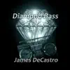 Diamond Bass - Single album lyrics, reviews, download