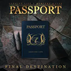 Passport: Final Destination (feat. Genuine Life) - EP by Mercury Waves & Genuine Life album reviews, ratings, credits