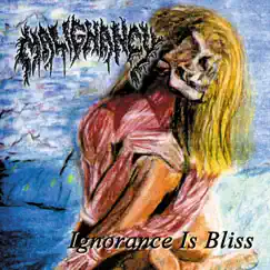 Ignorance Is Bliss (The Malignancy Demos) by Malignancy album reviews, ratings, credits