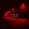 Zombie - Single album lyrics, reviews, download