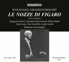 Le nozze di Figaro, K. 492, Act I Scene 5 (Sung in German): Ich weiß nicht, wo ich bin [Remastered 2022] [Live] Song Lyrics