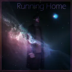 Running Home (feat. sillymeister1) - Single by $hronk album reviews, ratings, credits