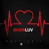 Show Luv - Single album lyrics, reviews, download