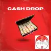 Cash - Drop - Single album lyrics, reviews, download