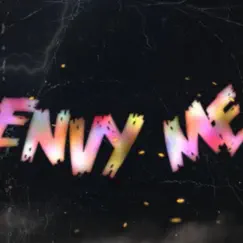 Envy Me - Single by Make Out Flint album reviews, ratings, credits