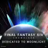 Dedicated to Moonlight (FFXIV Endwalker) [Synthwave] - Single album lyrics, reviews, download