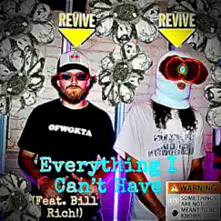 Everything I Can't Have (feat. Bill Rich!) Song Lyrics