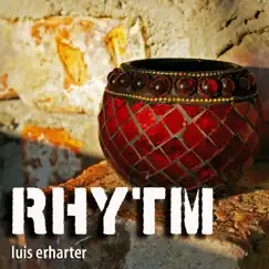 Rhytm (Club Mix) - Single by Luis erharter album reviews, ratings, credits