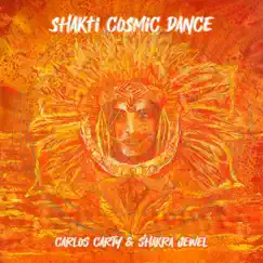 Shakti Cosmic Dance - EP by Śhakra Jewel & Carlos Carty album reviews, ratings, credits