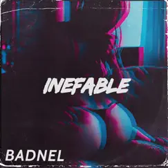 Inefable - Single by Badnel album reviews, ratings, credits
