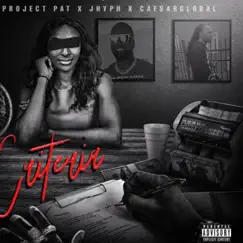 Criteria - Single by Jhyph, Project Pat & Caesarglobal album reviews, ratings, credits