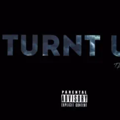 Turnt Up - Single by TD Da OG Aka Tdog album reviews, ratings, credits