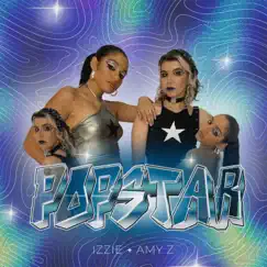 Popstar - Single by Amy Z & Izzie album reviews, ratings, credits