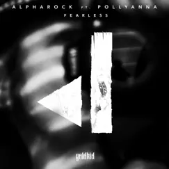 Fearless (feat. PollyAnna) - Single by Alpharock album reviews, ratings, credits