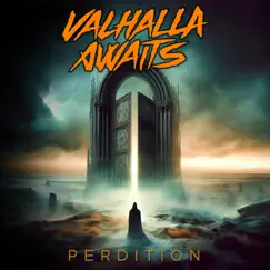 Perdition - EP by Valhalla Awaits album reviews, ratings, credits
