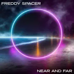 Near and Far by Freddy Spacer album reviews, ratings, credits