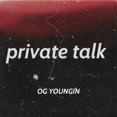 Private Talk - Single by OGY NO LIE album reviews, ratings, credits