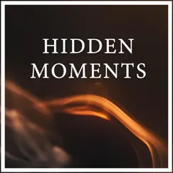 Hidden Moments - Single by Maneli Jamal album reviews, ratings, credits