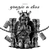 Grazie A Dio Remix - Single album lyrics, reviews, download
