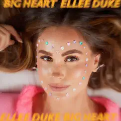 BIG HEART - Single by Ellee Duke album reviews, ratings, credits