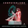Computerliebe (Extended Mix) - Single album lyrics, reviews, download