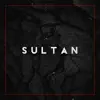 Sultan - Single album lyrics, reviews, download
