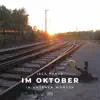 Im Oktober - Single album lyrics, reviews, download